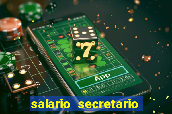 salario secretario de esportes